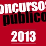 Concurso 2013, Dicas de Concursos Públicos para 2013