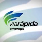 Via Rápida Empregos 2014 2015 – Vagas